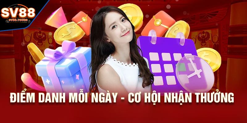 Sự kiện điểm danh mỗi ngay nhận thưởng hấp dẫn 
